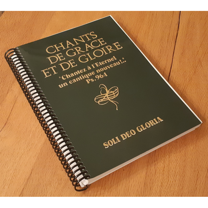 Chants de Grâce et de Gloire | 421 chants chrétiens à 4 voix