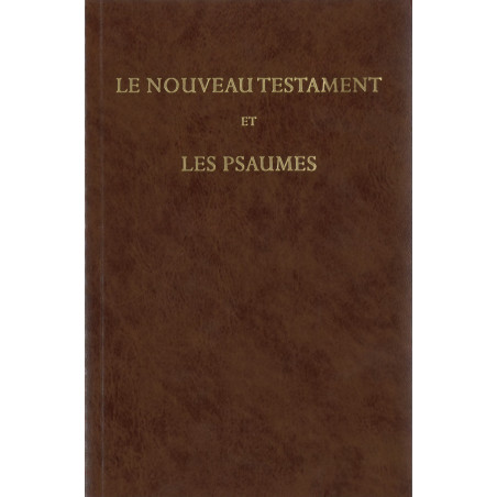 Neues Testament und Psalmen - Französisch - Darby Übersetzung